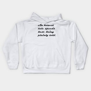 AN HONEST TALE Kids Hoodie